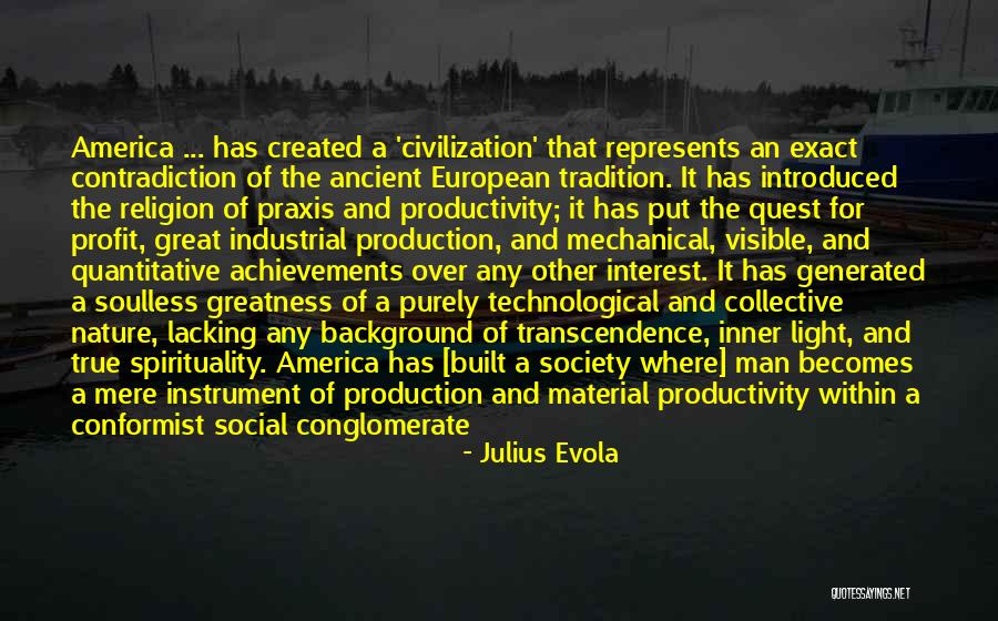 America's Greatness Quotes By Julius Evola America's Greatness Quotes By Julius Evola