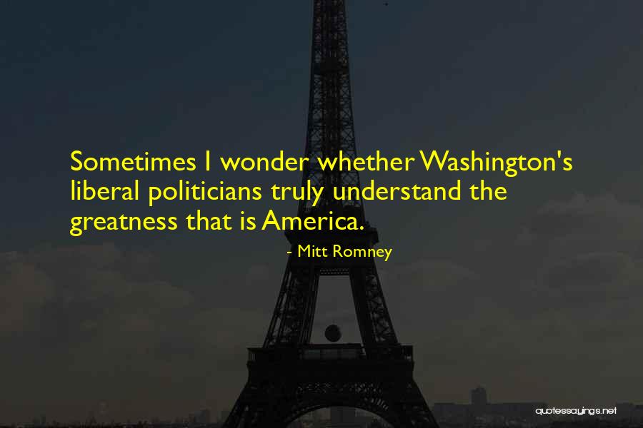 America's Greatness Quotes By Mitt Romney America's Greatness Quotes By Mitt Romney