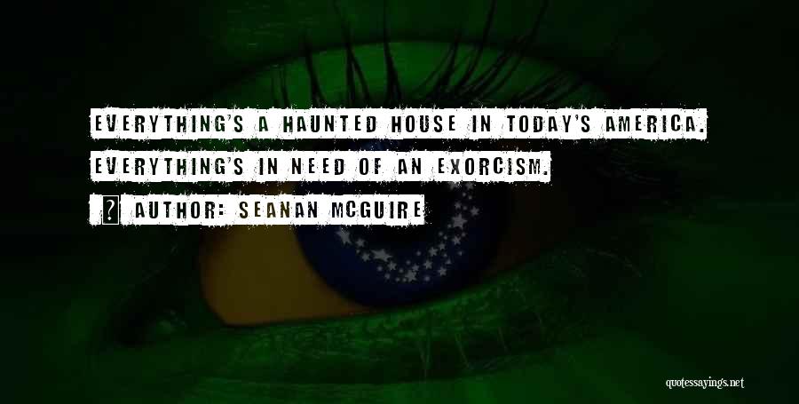 America's Most Haunted Quotes By Seanan McGuire