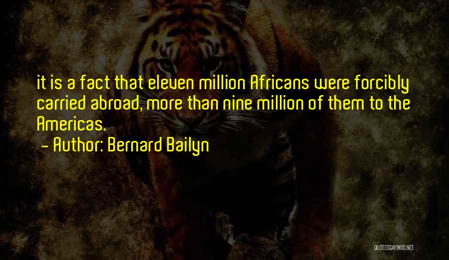 Americas Quotes By Bernard Bailyn