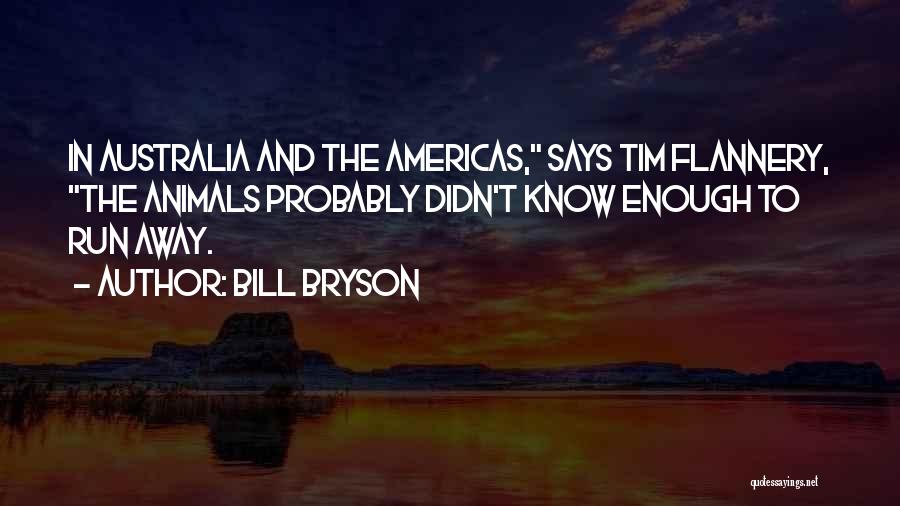 Americas Quotes By Bill Bryson