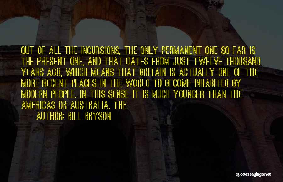 Americas Quotes By Bill Bryson