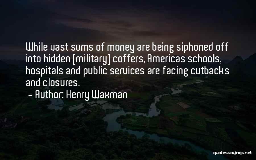 Americas Quotes By Henry Waxman