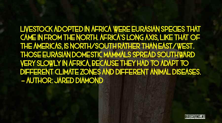 Americas Quotes By Jared Diamond