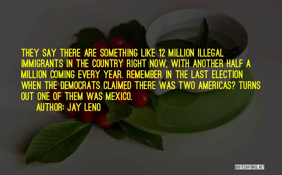 Americas Quotes By Jay Leno