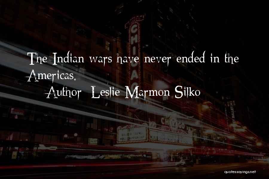 Americas Quotes By Leslie Marmon Silko