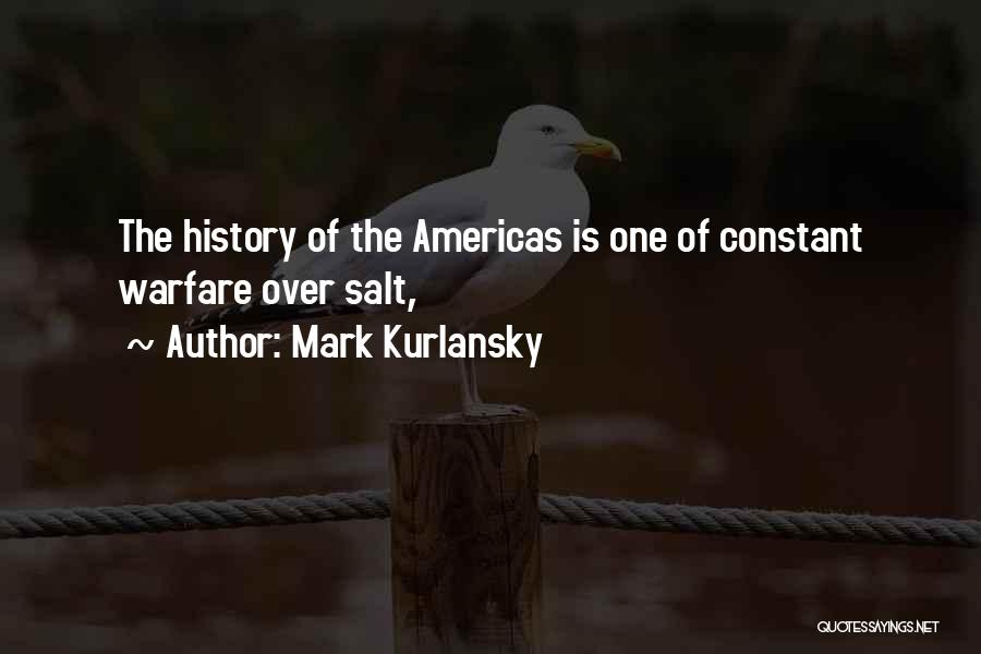 Americas Quotes By Mark Kurlansky