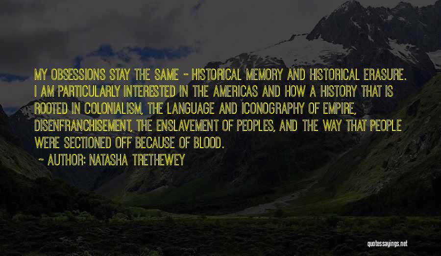 Americas Quotes By Natasha Trethewey