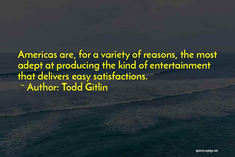 Americas Quotes By Todd Gitlin