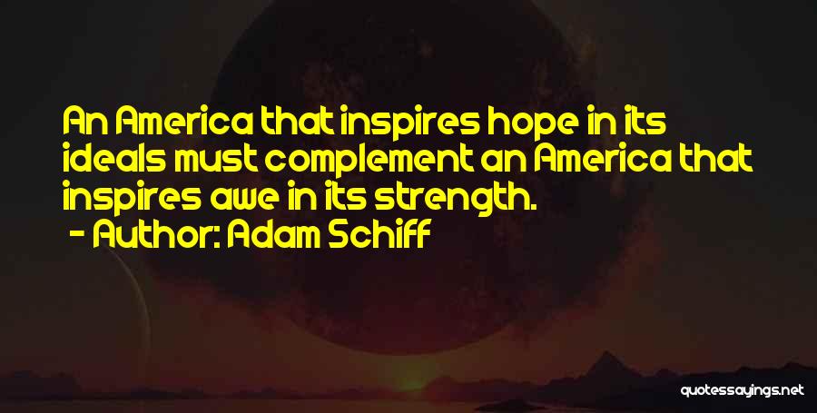 America's Strength Quotes By Adam Schiff