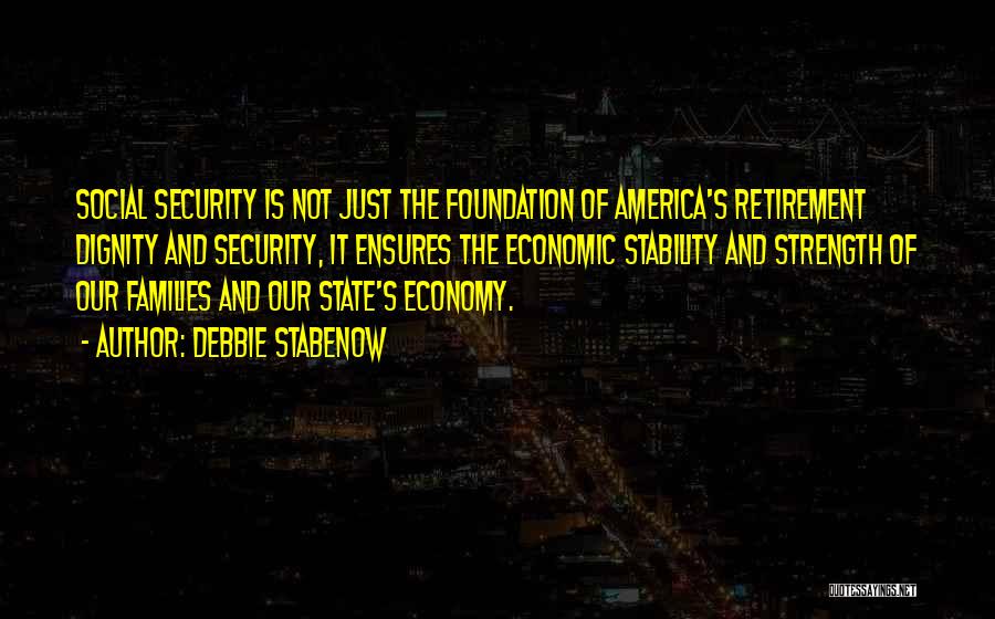 America's Strength Quotes By Debbie Stabenow