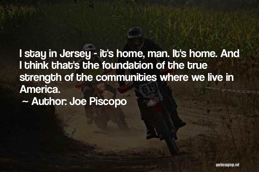 America's Strength Quotes By Joe Piscopo