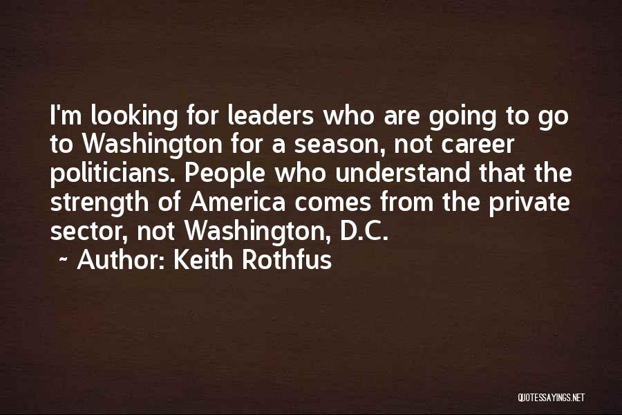 America's Strength Quotes By Keith Rothfus