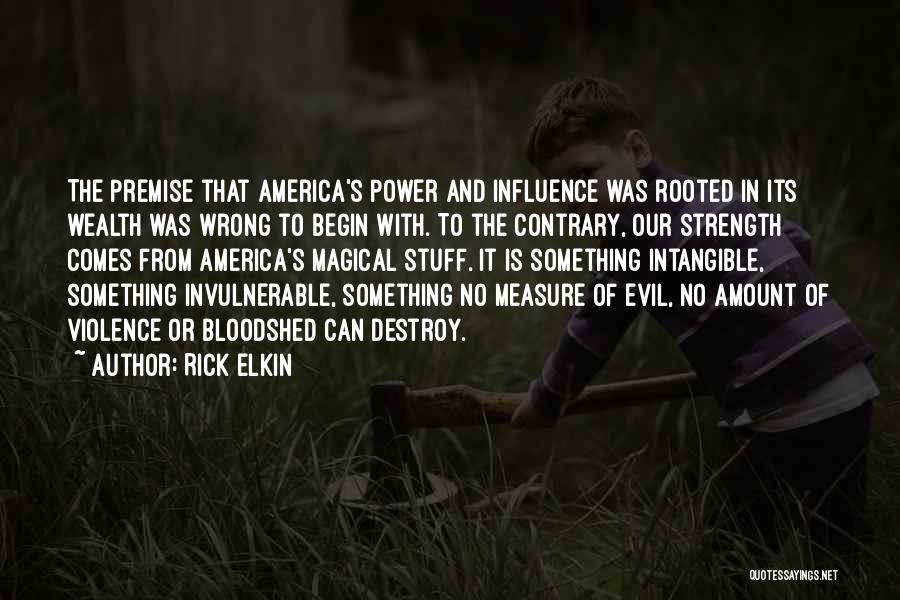 America's Strength Quotes By Rick Elkin