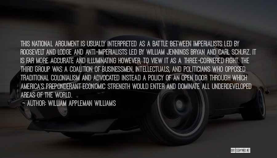 America's Strength Quotes By William Appleman Williams