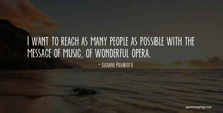 Americium Uses Quotes By Luciano Pavarotti