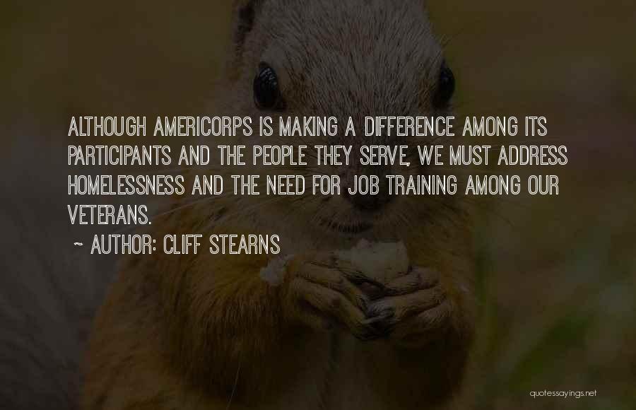 Americorps Quotes By Cliff Stearns