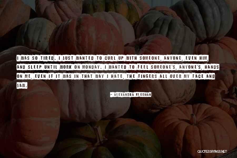 Ameriden Quotes By Alexandra Kleeman Ameriden Quotes By Alexandra Kleeman