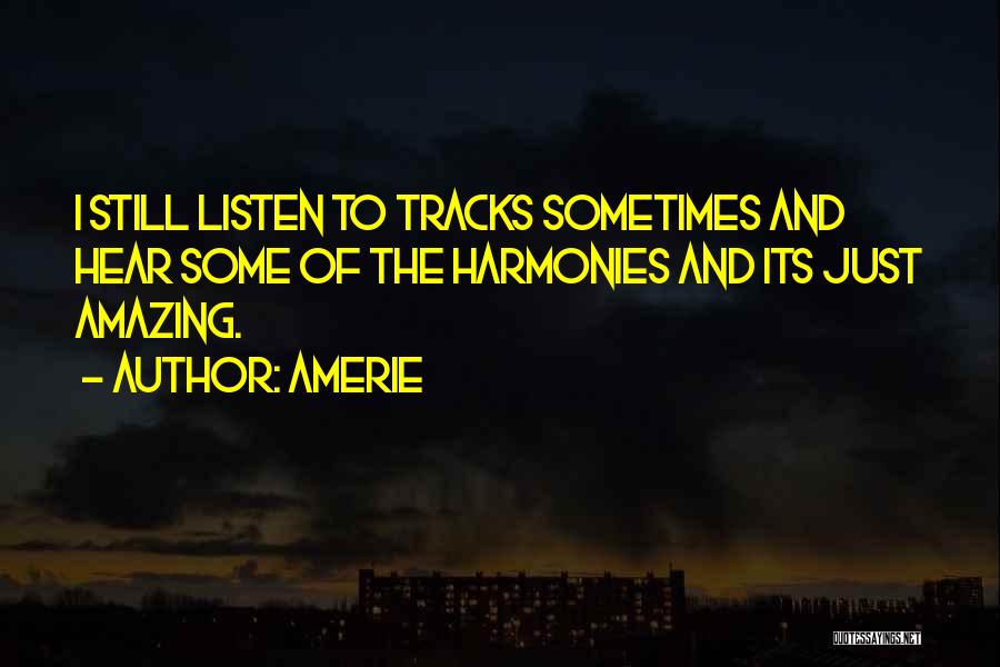 Amerie Quotes 1950334