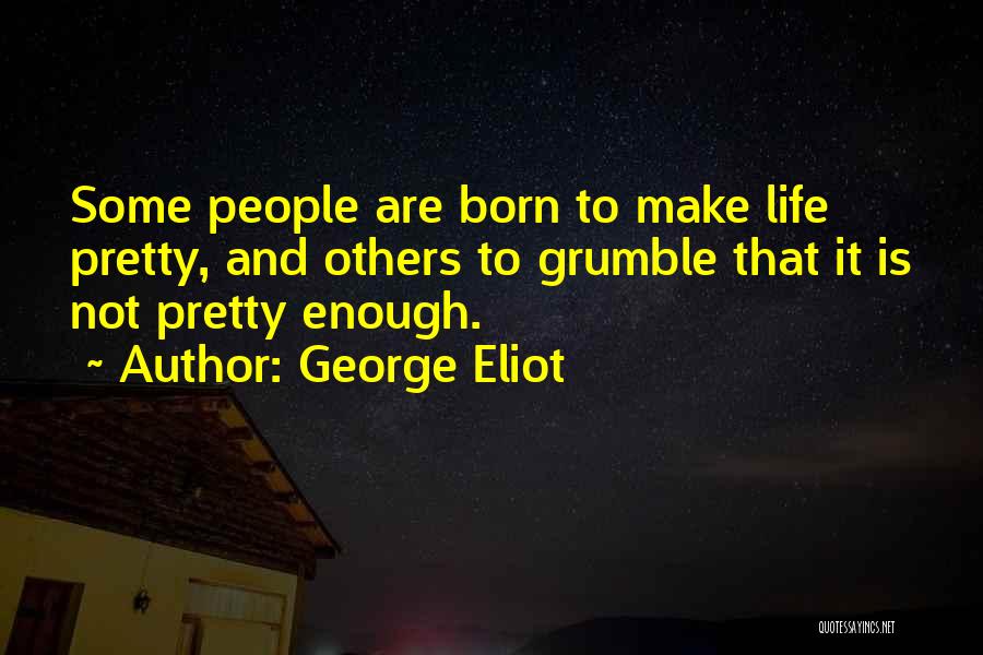 Amerikaya Ucuz Quotes By George Eliot