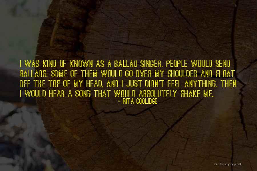 Amerine Utilities Quotes By Rita Coolidge Amerine Utilities Quotes By Rita Coolidge