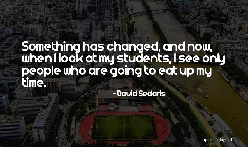 Ameritas Life Quotes By David Sedaris Ameritas Life Quotes By David Sedaris