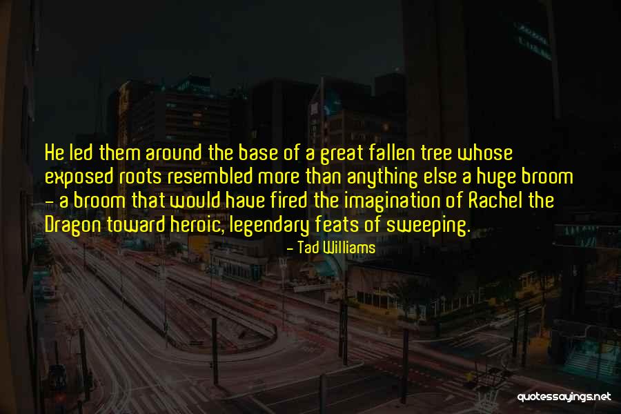 Ameron International Quotes By Tad Williams Ameron International Quotes By Tad Williams