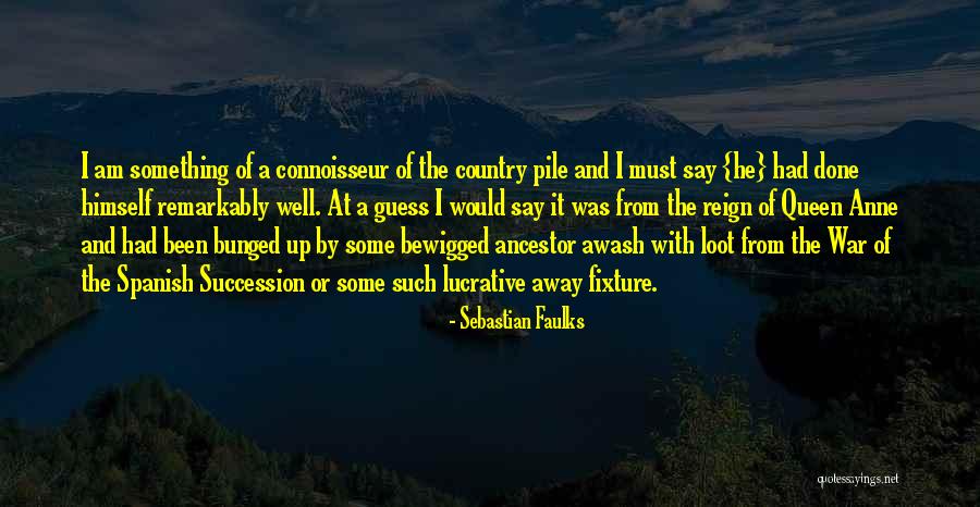 Amertume Dans Quotes By Sebastian Faulks Amertume Dans Quotes By Sebastian Faulks