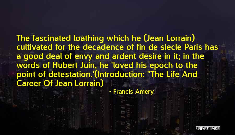Amery Quotes By Francis Amery Amery Quotes By Francis Amery