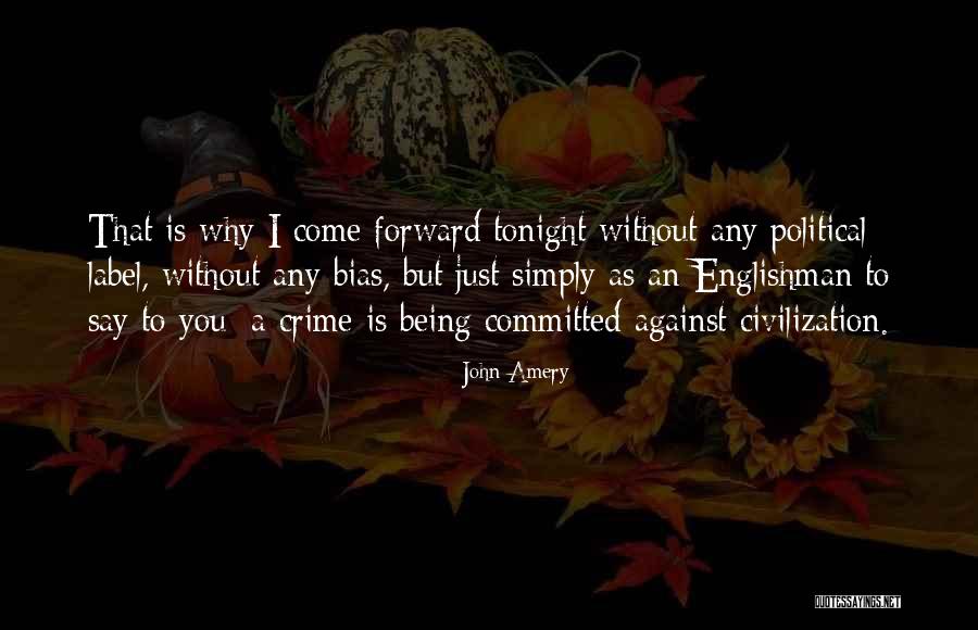 Amery Quotes By John Amery Amery Quotes By John Amery