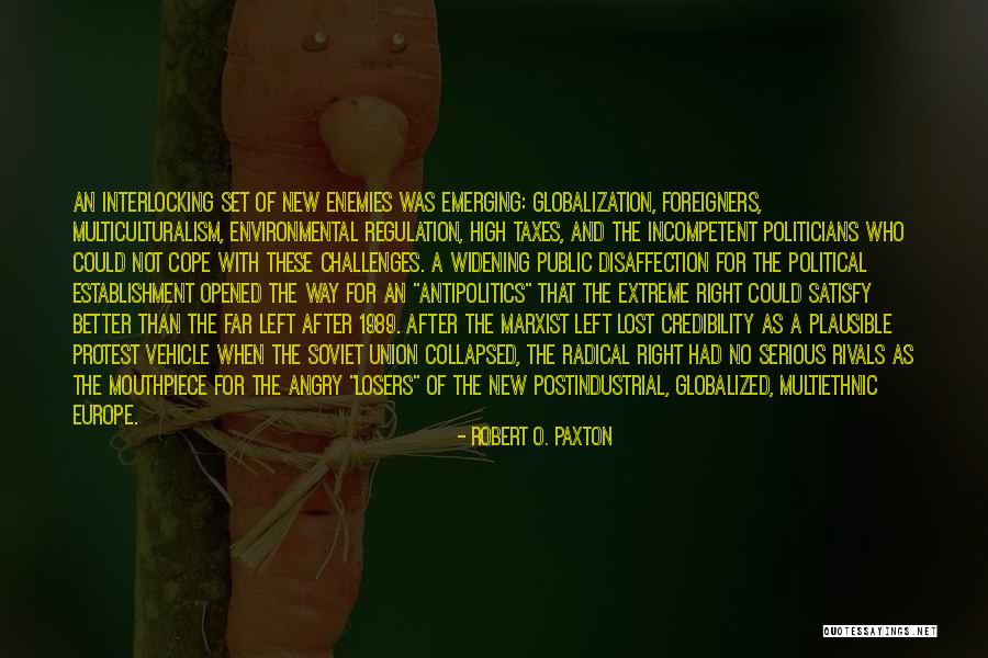Amestecuri Neomogene Quotes By Robert O. Paxton Amestecuri Neomogene Quotes By Robert O. Paxton