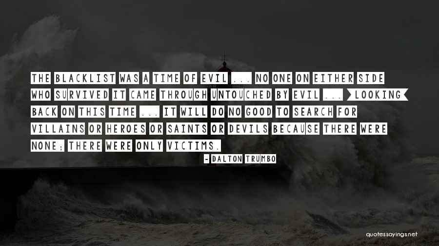 Ameteala Puternica Quotes By Dalton Trumbo Ameteala Puternica Quotes By Dalton Trumbo