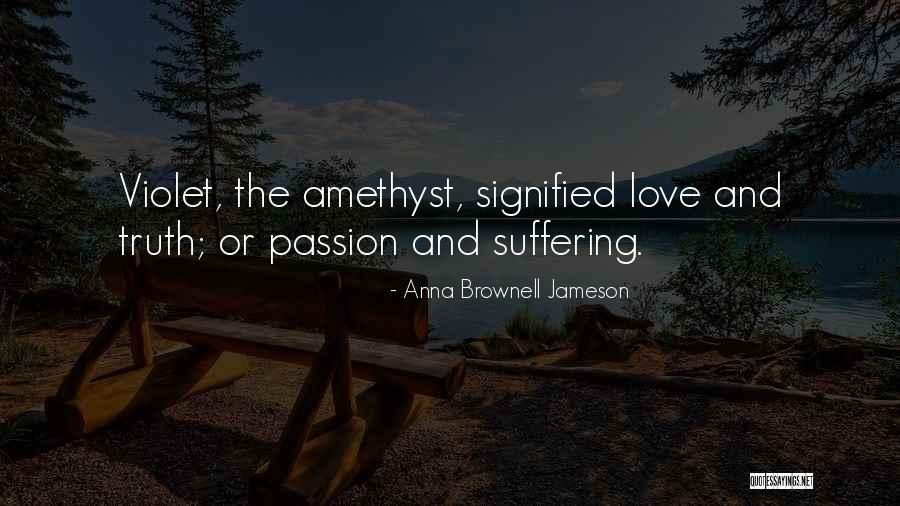 Amethyst Quotes By Anna Brownell Jameson