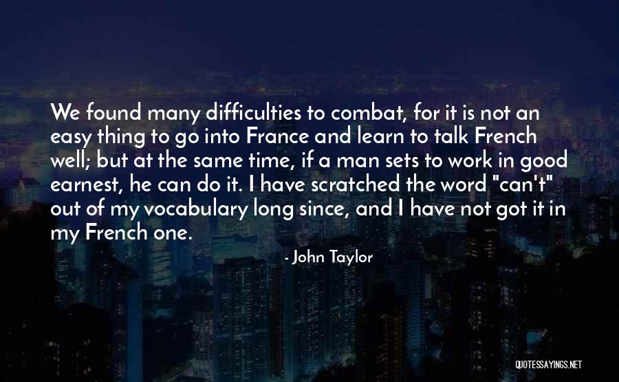 Ametralladora Maxim Quotes By John Taylor Ametralladora Maxim Quotes By John Taylor