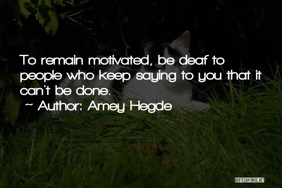 Amey Hegde Quotes 1073682