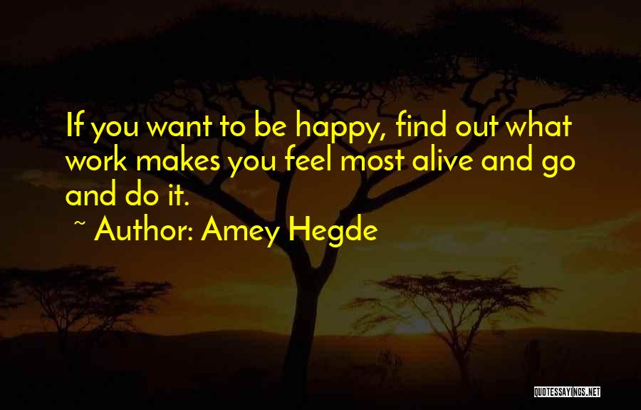 Amey Hegde Quotes 1414113