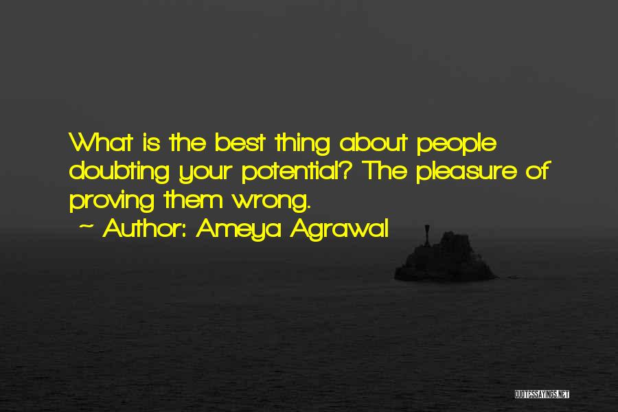 Ameya Agrawal Quotes 2156160