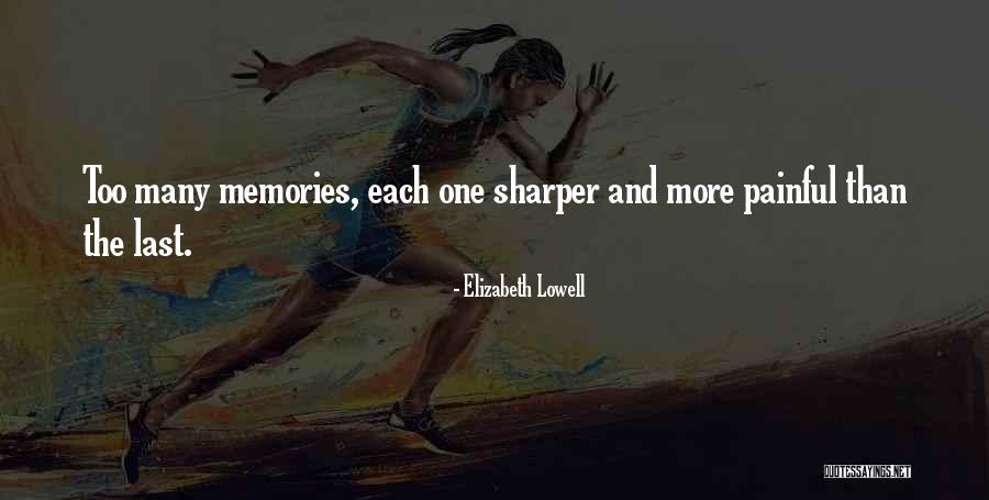Ameya Quotes By Elizabeth Lowell Ameya Quotes By Elizabeth Lowell