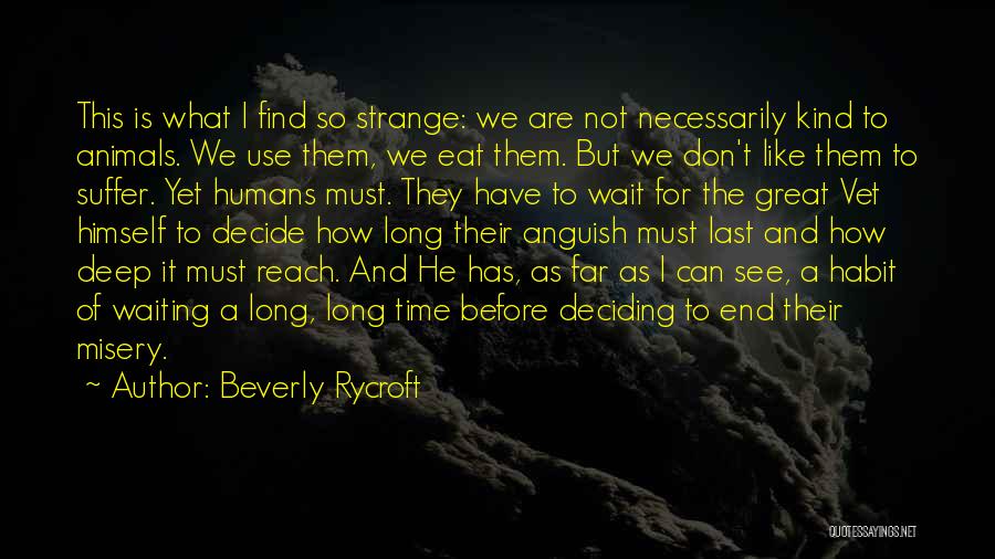 Amezaga Y Quotes By Beverly Rycroft