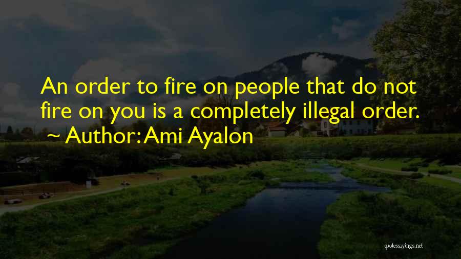 Ami Ayalon Quotes 1947598