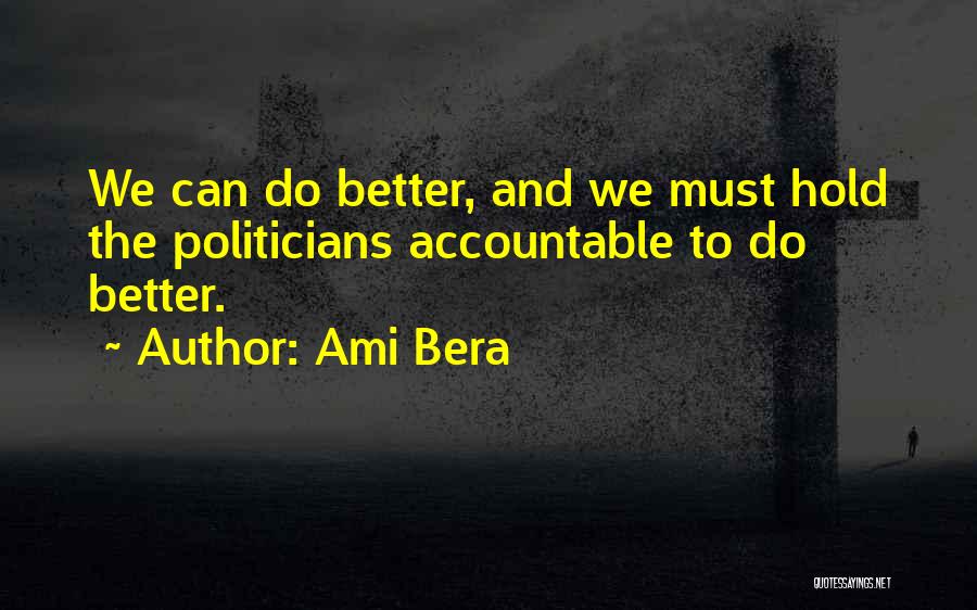 Ami Bera Quotes 1198503