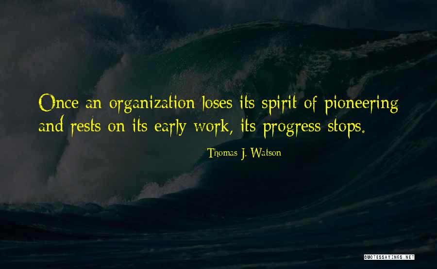 Ami Esposo Quotes By Thomas J. Watson Ami Esposo Quotes By Thomas J. Watson