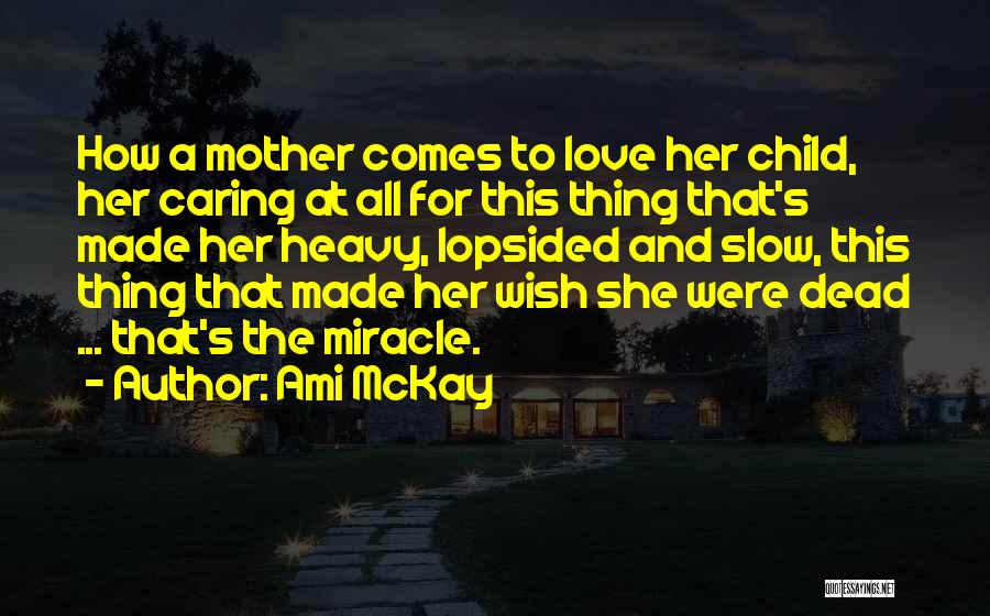 Ami McKay Quotes 1416811