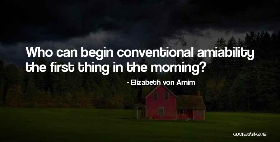 Amiability Quotes By Elizabeth Von Arnim