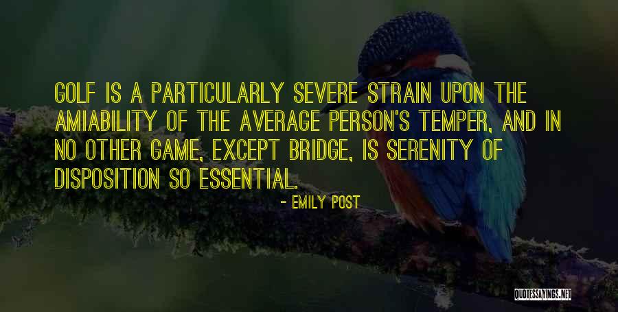 Amiability Quotes By Emily Post