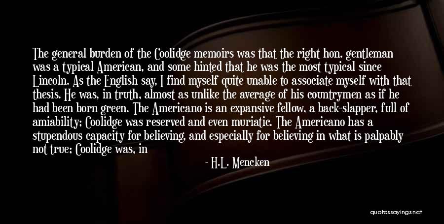 Amiability Quotes By H.L. Mencken