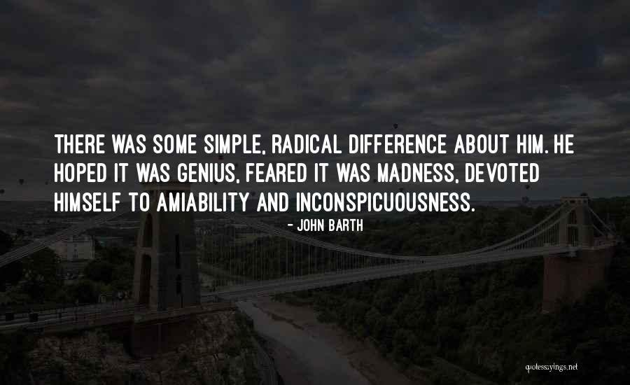 Amiability Quotes By John Barth