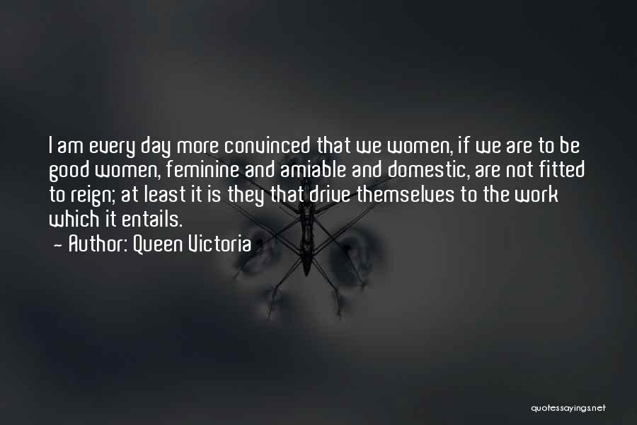 Amiable Quotes By Queen Victoria