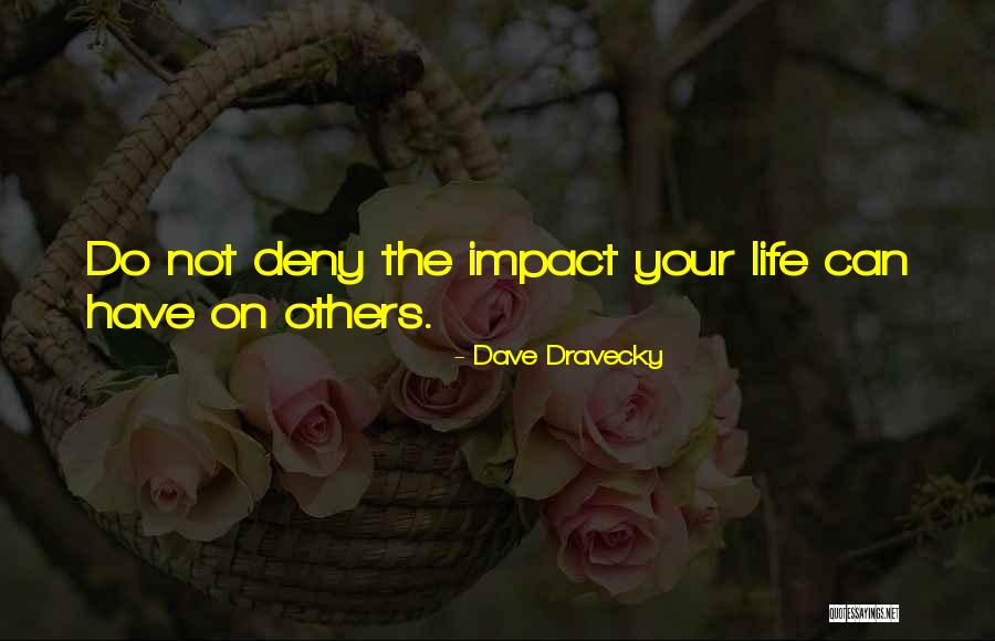 Amiano Rosario Quotes By Dave Dravecky Amiano Rosario Quotes By Dave Dravecky