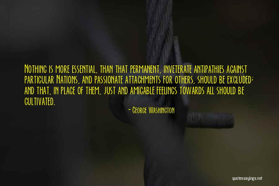 Amicable Feelings Quotes By George Washington Amicable Feelings Quotes By George Washington